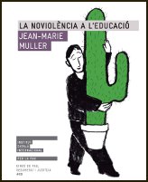 ‘La noviolència a l’educació’, by Jean-Marie Muller