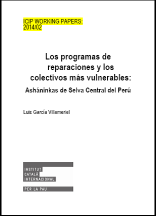 Los programas de reparaciones y los colectivos más vulnerables: Ashánikas de Selva Central del Perú