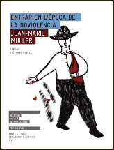 Entrar en l’època de la noviolència, de Jean-Marie Muller