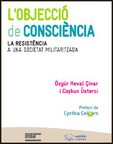 ‘L’objecció de consciència’, d’Özgür Heval Çinar i Coskun Üsterci