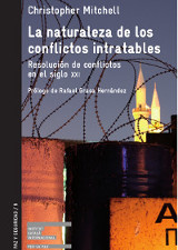 “La naturaleza de los conflictos intratables”