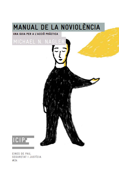 Manual de la noviolència. Una guia per a l’acció pràctica