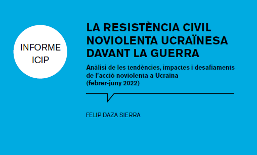 Un informe de l’ICIP i Novact documenta 235 experiències de resistència noviolenta a Ucraïna