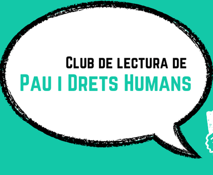 Club de Lectura sobre Pau i Drets Humans a Girona
